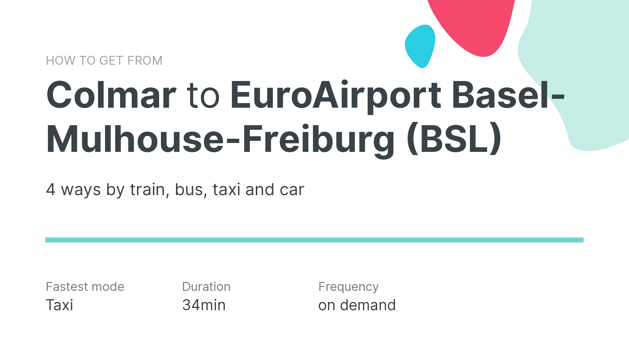 How do I get from Colmar to EuroAirport Basel-Mulhouse-Freiburg (BSL)