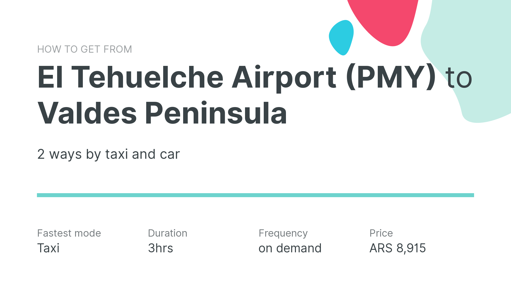 How do I get from El Tehuelche Airport (PMY) to Valdes Peninsula
